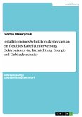 Installation eines Schutzkontaktsteckers an ein flexibles Kabel (Unterweisung Elektroniker / -in, Fachrichtung Energie- und Gebäudetechnik) (eBook, ePUB)