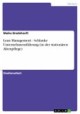 Lean Management - Schlanke Unternehmensführung (in der stationären Altenpflege) (eBook, PDF)