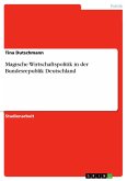 Magische Wirtschaftspolitik in der Bundesrepublik Deutschland (eBook, PDF)