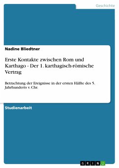 Erste Kontakte zwischen Rom und Karthago - Der 1. karthagisch-römische Vertrag (eBook, PDF) - Bliedtner, Nadine