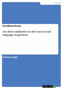 Are there similarities in first and second language acquisition? (eBook, PDF) - Griese, Eva-Maria