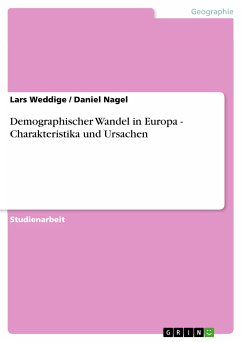 Demographischer Wandel in Europa - Charakteristika und Ursachen (eBook, PDF)