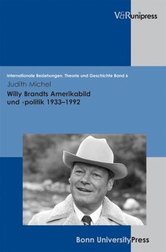 Willy Brandts Amerikabild und -politik 1933-1992 (eBook, PDF) - Michel, Judith