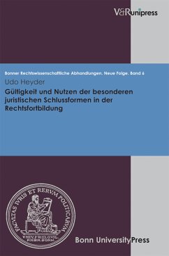 Gültigkeit und Nutzen der besonderen juristischen Schlussformen in der Rechtsfortbildung (eBook, PDF) - Heyder, Udo