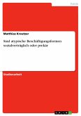 Sind atypische Beschäftigungsformen sozialverträglich oder prekär (eBook, PDF)