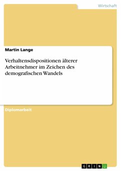 Verhaltensdispositionen älterer Arbeitnehmer im Zeichen des demografischen Wandels (eBook, ePUB) - Lange, Martin