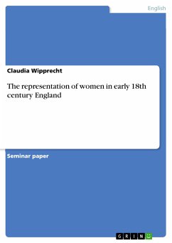 The representation of women in early 18th century England (eBook, PDF)