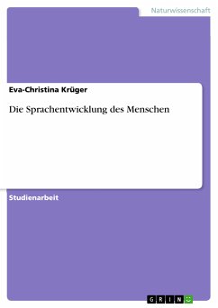 Die Sprachentwicklung des Menschen (eBook, PDF) - Krüger, Eva-Christina