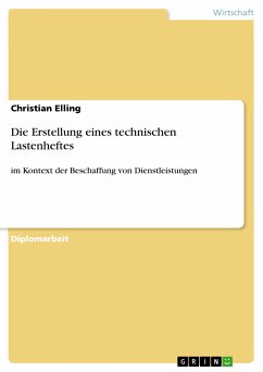 Die Erstellung eines technischen Lastenheftes (eBook, PDF)