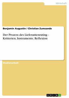 Der Prozess des Lieferantenrating - Kritierien, Instrumente, Reflexion (eBook, PDF)
