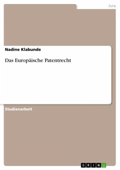 Das Europäische Patentrecht (eBook, PDF) - Klabunde, Nadine