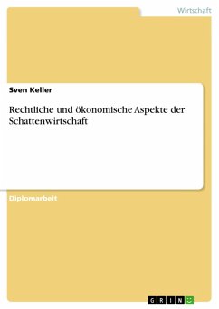 Rechtliche und ökonomische Aspekte der Schattenwirtschaft (eBook, ePUB) - Keller, Sven