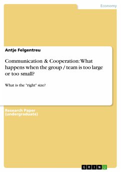 Communication & Cooperation: What happens when the group / team is too large or too small? (eBook, ePUB)