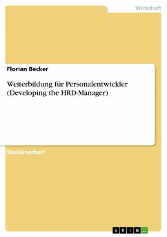 Weiterbildung für Personalentwickler (Developing the HRD-Manager) (eBook, ePUB) - Becker, Florian