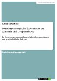 Sozialpsychologische Experimente zu Autorität und Gruppendruck (eBook, PDF)