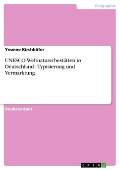 UNESCO-Weltnaturerbestätten in Deutschland - Typisierung und Vermarktung (eBook, ePUB)