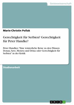 Gerechtigkeit für Serbien? Gerechtigkeit für Peter Handke? (eBook, PDF) - Pollak, Marie-Christin