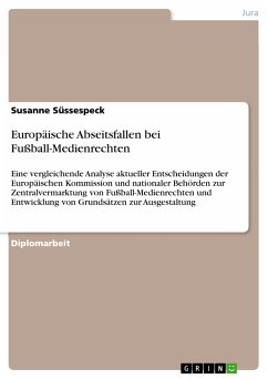 Europäische Abseitsfallen bei Fußball-Medienrechten (eBook, PDF)