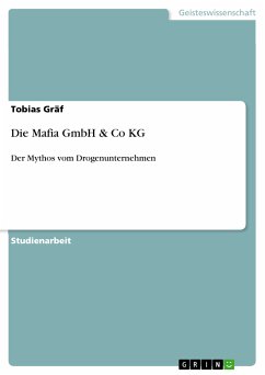 Die Mafia GmbH & Co KG (eBook, PDF) - Gräf, Tobias