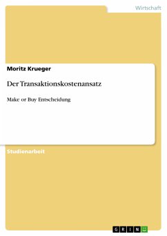 Der Transaktionskostenansatz (eBook, PDF) - Krueger, Moritz