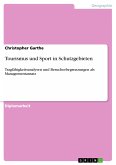 Tourismus und Sport in Schutzgebieten (eBook, PDF)