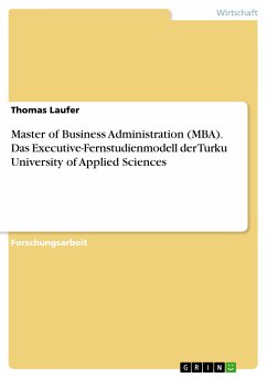 Master of Business Administration (MBA). Das Executive-Fernstudienmodell der Turku University of Applied Sciences (eBook, PDF)