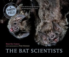 The Bat Scientists - Carson, Mary Kay