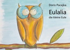 Eulalia die kleine Eule - Pacejka, Doris