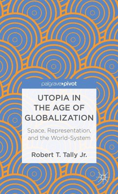 Utopia in the Age of Globalization - Loparo, Kenneth A.