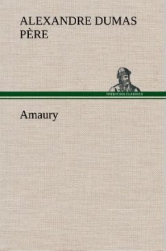 Amaury - Dumas, Alexandre, der Ältere