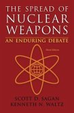 The Spread of Nuclear Weapons: An Enduring Debate