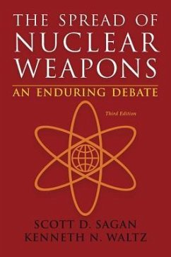 The Spread of Nuclear Weapons - Sagan, Scott Douglas (Stanford University); Waltz, Kenneth N. (Columbia University)