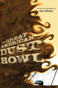 The Great American Dust Bowl - Brown, Don