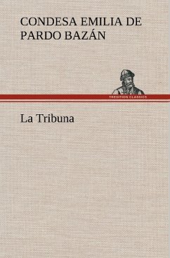 La Tribuna - Pardo Bazán, Emilia