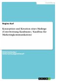 Konzeption und Kreation eines Mailings (Unterweisung Kaufmann / Kauffrau für Marketingkommunikation) (eBook, PDF)