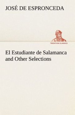 El Estudiante de Salamanca and Other Selections - Espronceda, José de