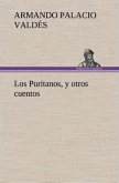 Los Puritanos, y otros cuentos