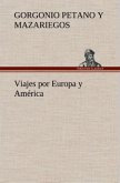 Viajes por Europa y América