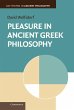 Pleasure in Ancient Greek Philosophy - Bild 1