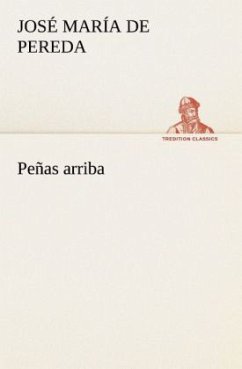 Peñas arriba - Pereda, José María de