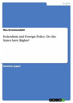 Federalism and Foreign Policy: Do the States have Rights? (eBook, PDF)
