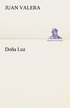 Doña Luz - Valera, Juan