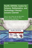 Pacific Crystal Centre for Science, Mathematics, and Technology Literacy: Lessons Learned