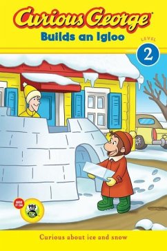 Curious George Builds an Igloo - Rey, H A