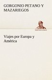 Viajes por Europa y América