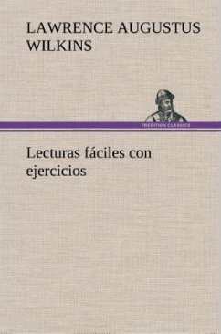 Lecturas fáciles con ejercicios - Wilkins, Lawrence A.