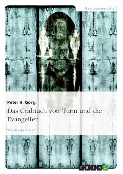 Das Grabtuch von Turin und die Evangelien (eBook, PDF)