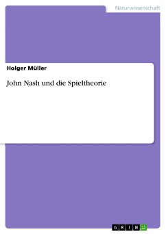 John Nash und die Spieltheorie (eBook, PDF) - Müller, Holger