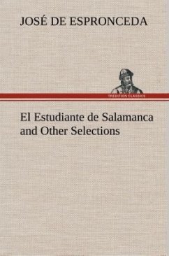 El Estudiante de Salamanca and Other Selections - Espronceda, José de