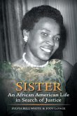 Sister: An African American Life in Search of Justice
